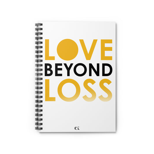 Love Beyond Spiral Notebook - Ruled Line